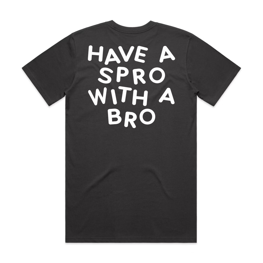 Have A Spro With A Bro